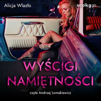 Wycigi namitnoci Alicja Wlazo - okadka audiobooka MP3