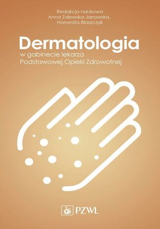Dermatologia w gabinecie lekarza Podstawowej Opieki Zdrowotnej Anna Zalewska-Janowska, Honorata Baszczyk - okadka audiobooka MP3