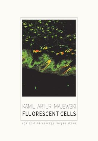 Fluorescent cells. Confocal microscope images album
