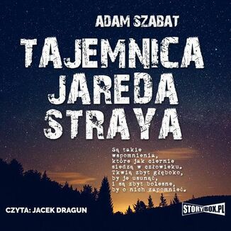 Tajemnica Jareda Straya Adam Szabat - okadka audiobooka MP3