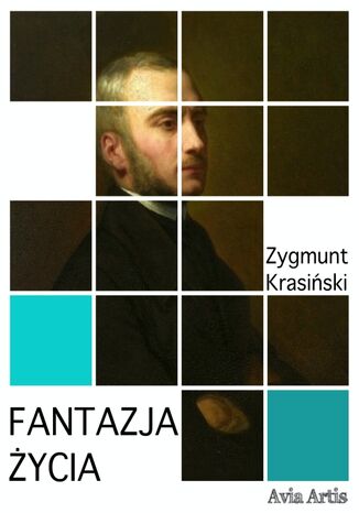 Fantazja ycia Zygmunt Krasiski - okadka ebooka