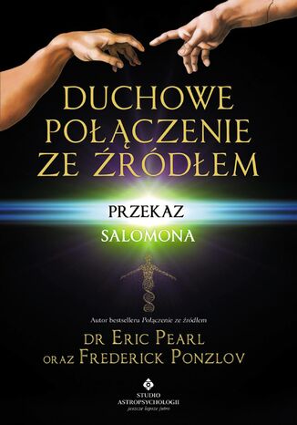 Duchowe poczenie ze rdem. Przekaz Salomona Dr Erick Pearl, Frederick Ponzlov - okadka audiobooks CD