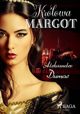 Krlowa Margot Aleksander Dumas - okadka audiobooka MP3