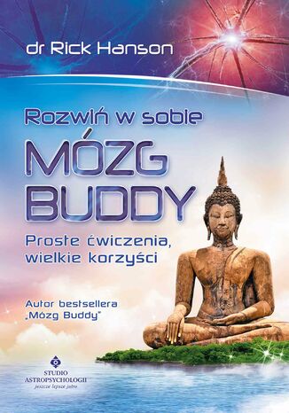 Rozwi� w sobie m�zg Buddy Rick Hanson - ok�adka ksi��ki