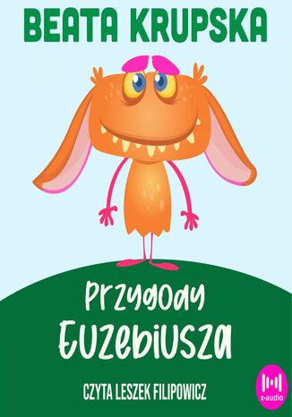 Przygody Euzebiusza Beata Krupska - okadka audiobooks CD