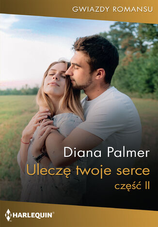 Ulecz twoje serce. Cz 2 Diana Palmer - okadka audiobooks CD