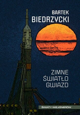Zimne światło gwiazd Bartek Biedrzycki - okładka audiobooks CD