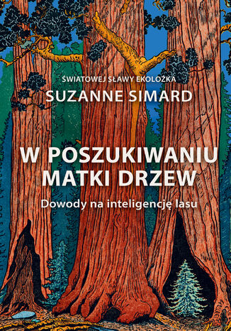 W poszukiwaniu Matki Drzew. Dowody na inteligencję lasu Dr Suzanne Simard - okładka audiobooka MP3