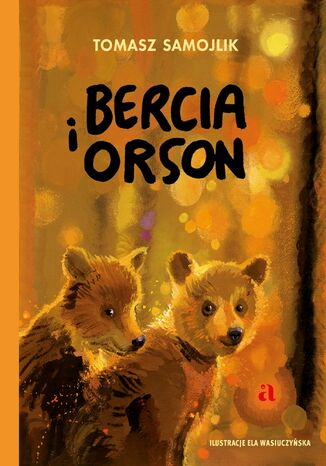 Bercia i Orson Tomasz Samojlik - okadka audiobooks CD
