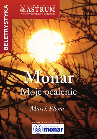 Monar Moje ocalenie Marek Plona - okadka ebooka