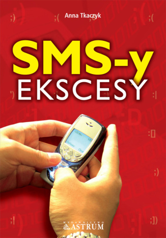 SMS-y ekscesy Anna Tkaczyk - okadka ebooka