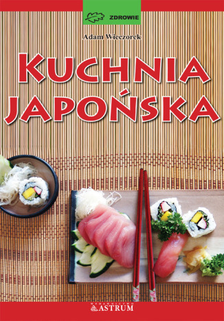 Kuchnia japońska Adam Wieczorek - okładka ebooka