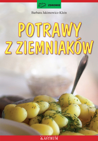 Potrawy z ziemniaków Barbara Jakimowicz-Klein - okładka audiobooka MP3