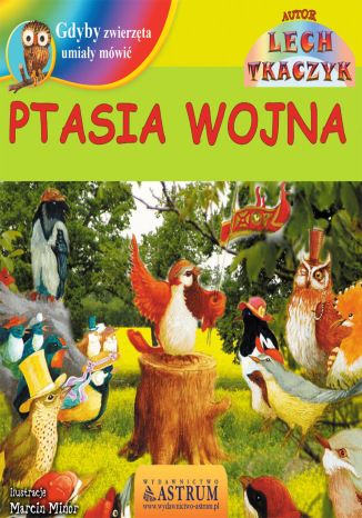 Ptasia wojna - bajka Lech Tkaczyk - okadka audiobooks CD