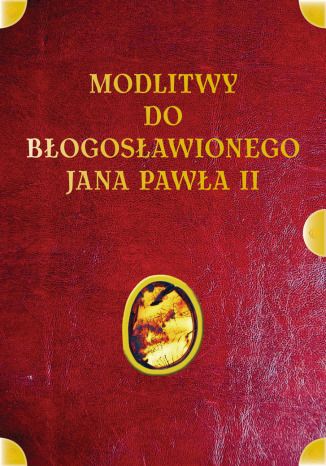 Modlitwy do bogosawionego Jana Pawa II Lech Tkaczyk - okadka ebooka