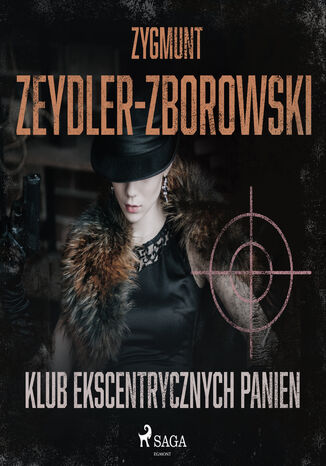 Klub Ekscentrycznych Panien Zygmunt Zeydler-Zborowski - okadka ebooka