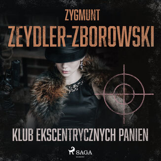 Klub Ekscentrycznych Panien Zygmunt Zeydler-Zborowski - okadka audiobooka MP3