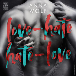 Love-Hate, Hate-Love Anna Wolf - okładka audiobooks CD