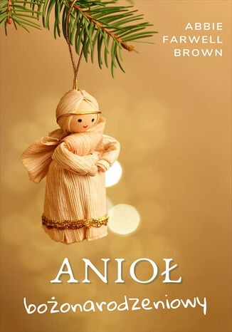 Anio boonarodzeniowy Abbie Farwell Brown - okadka audiobooks CD