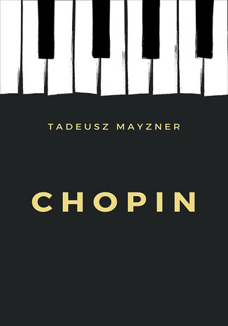 Chopin Tadeusz Mayzner - okadka ebooka
