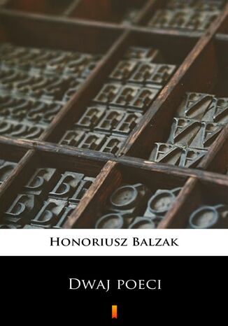 Dwaj poeci Honoriusz Balzak - okadka ebooka