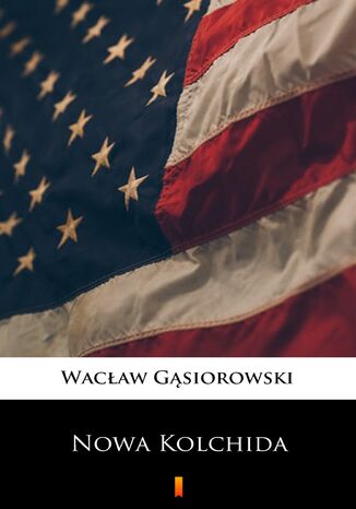 Nowa Kolchida Wacław Gąsiorowski - okładka audiobooka MP3