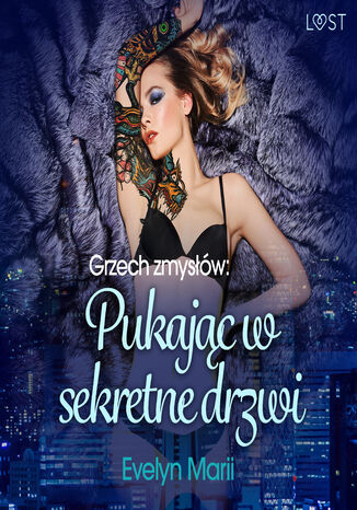 Grzech zmysłów: Pukając w sekretne drzwi egzotyczny trójkąt