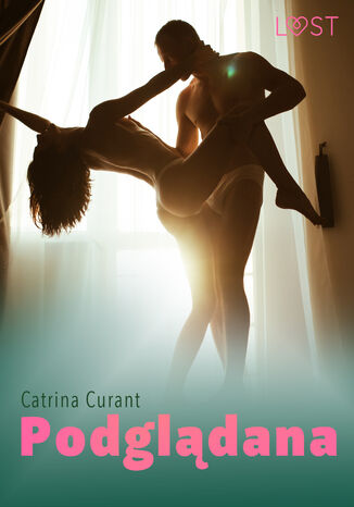 Podgldana  opowiadanie erotyczne Catrina Curant - okadka ebooka