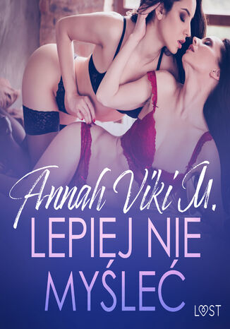 Lepiej nie myle  lesbijskie opowiadanie erotyczne Annah Viki M. - okadka audiobooks CD
