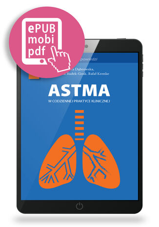 Astma w codziennej praktyce klinicznej Marta Dbrowska, Katarzyna Biaek -Gosk, Rafa Krenke - okadka ebooka