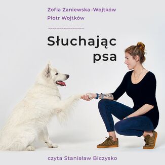Suchajc psa Zofia Zaniewska-Wojtkw, Piotr Wojtkw - okadka audiobooka MP3