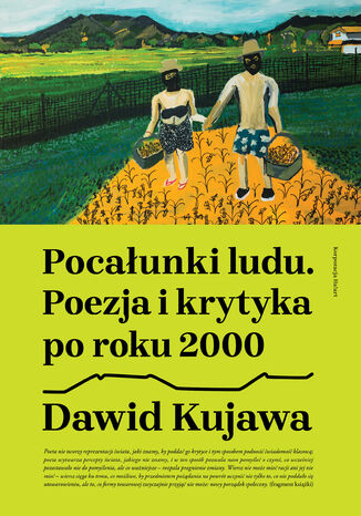 Pocaunki ludu. Poezja i krytyka po roku 2000 Dawid Kujawa - okadka audiobooka MP3