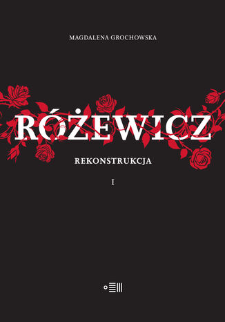Rewicz. Rekonstrukcja. Tom 1 Magdalena Grochowska - okadka audiobooks CD