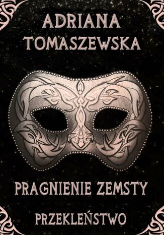 Pragnienie zemsty. Przekleństwo