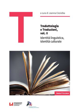 Traduttologia e Traduzioni, vol. II. Identità linguistica - identità culturale Joanna Ciesielka - okładka audiobooka MP3