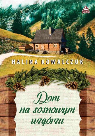 Dom na sosnowym wzgrzu Halina Kowalczuk - okadka audiobooks CD