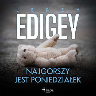 Najgorszy jest poniedziaek Jerzy Edigey - okadka audiobooka MP3