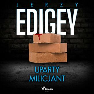Uparty milicjant Jerzy Edigey - okadka audiobooka MP3