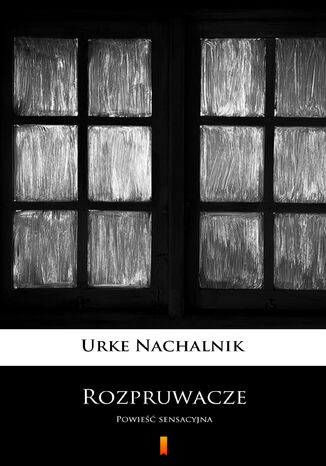 Rozpruwacze. Powie sensacyjna Urke Nachalnik - okadka audiobooks CD