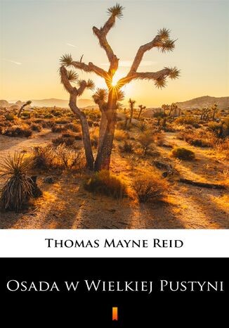 Osada w Wielkiej Pustyni Thomas Mayne Reid - okadka audiobooks CD
