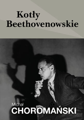 Kotły beethovenowskie Michał Choromański - okładka audiobooks CD