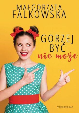 Okładka: Gorzej być nie może