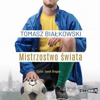 Mistrzostwo wiata Tomasz Biakowski - okadka audiobooka MP3