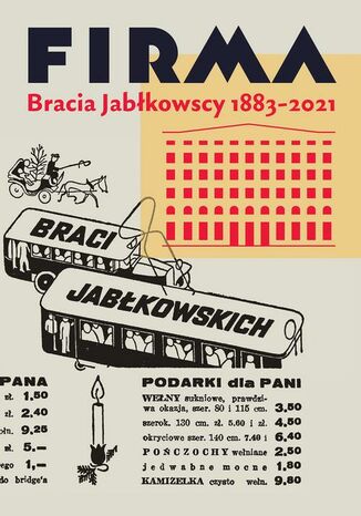 Firma Bracia Jabkowscy 1883-2021 Opracowanie zbiorowe - okadka ebooka