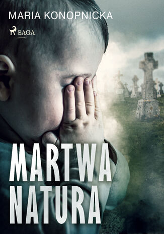 Martwa natura Maria Konopnicka - okadka audiobooka MP3