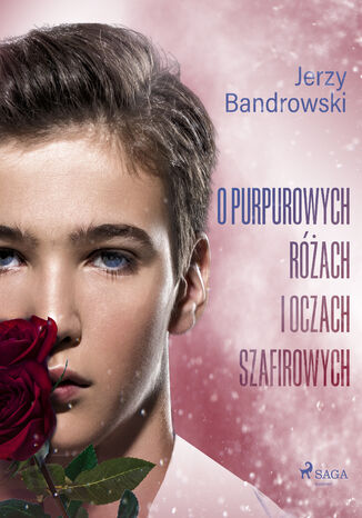 O purpurowych rach i oczach szafirowych Jerzy Bandrowski - okadka audiobooka MP3