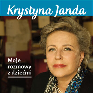 Moje rozmowy z dziemi Krystyna Janda - okadka audiobooks CD