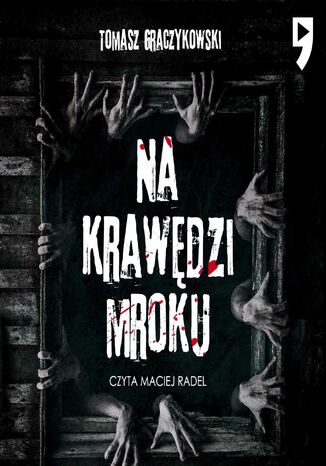Na krawdzi mroku Tomasz Graczykowski - okadka audiobooks CD
