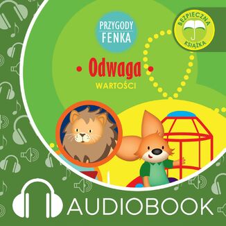 Przygody Fenka. Odwaga Mgr Magdalena Gruca - okadka audiobooka MP3