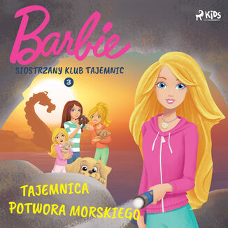 Barbie - Siostrzany klub tajemnic 3 - Tajemnica potwora morskiego Mattel - okadka audiobooka MP3